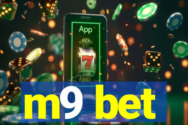 m9 bet